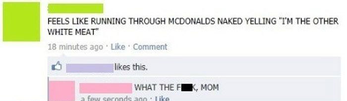 Those Moments When Your Family Embarrasses You On Facebook (23 pics)